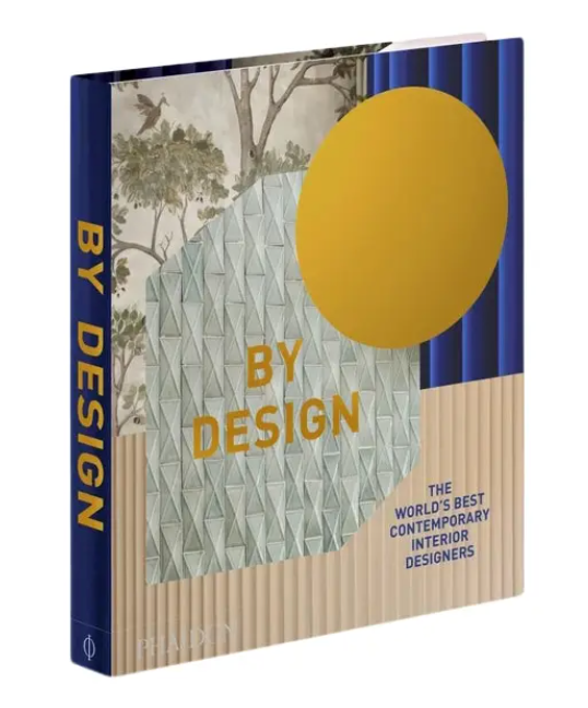 By Design: The World's Best Contemporary Interior Designers